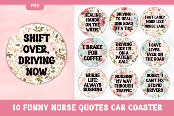 Download 10 Funny Nurse Quotes Car Coaster Bundle - Coaster bundle Collection
