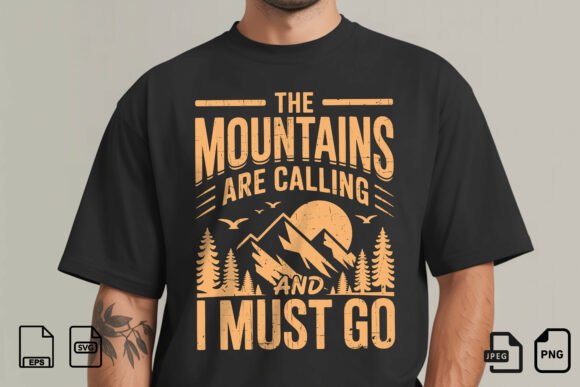 Download The Mountains Are Calling T-Shirt - Premium Resources